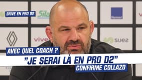 Brive en PRO D2: "Je serai là" confirme coach Collazo