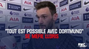 Tottenham – « Tout est possible avec Dortmund » se méfie Lloris