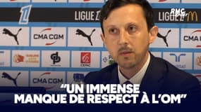 "Un immense manque de respect" à l'OM, Longoria encore énervé par AJA-Marseille