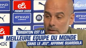Manchester City : "Brighton est la meilleure équipe dans la construction du jeu", affirme Guardiola