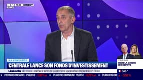 Ils font l’éco : Centrale lance son fonds d'investissement - 09/05