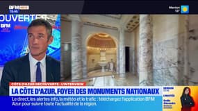 Côte d'Azur Découvertes du jeudi 10 avril - La Côte d'Azur, foyer des monuments nationaux
