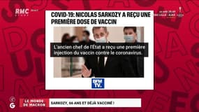 Le monde de Macron : Sarkozy, 66 ans et déjà vacciné ! - 18/02