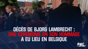 Décès de Bjorg Lambrecht : Une cérémonie en son hommage a eu lieu en Belgique
