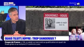 Lyon: le quai Tilsitt, trop dangereux?