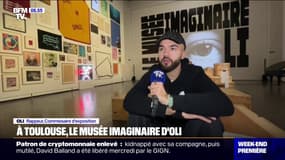 À Toulouse, le musée des Abattoirs connaît un franc succès avec "Le musée imaginaire d’Oli"