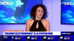 Planète locale : "Graines électroniques" à la station mue