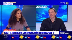 Planète Locale du lundi 15 mai - Faut-il interdire les publicités lumineuses ?