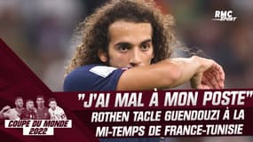 Tunisie-France : "J'ai mal à mon poste" reagit Rothen après la première mi-temps de Guendouzi