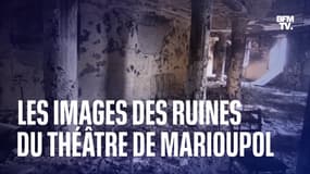 Les images à l'intérieur du théâtre en ruine de Marioupol, bombardé par l'armée russe