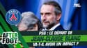 PSG : Le départ de Jean-Claude Blanc peut-il avoir un impact ? (After Foot)