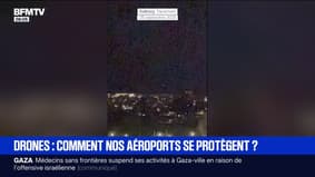 "Un petit drone, c'est difficile à détecter": comment nos aéroports français tentent de se protéger face à la menace de drones malveillants ? 