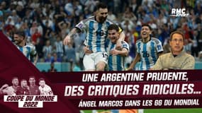 Coupe du monde 2022 : Une Argentine prudente, des critiques ridicules... Angel Marcos se réjouit de l'Albiceleste