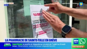 La pharmacie de Sainte-Tulle en grève le 16 août