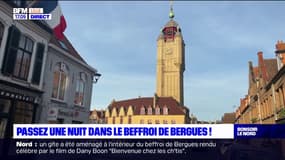 Nord: passer une nuit dans le beffroi de Bergues