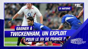 Angleterre-France : Gagner à Twickenham, un exploit ?