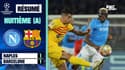 Résumé : Naples 1-1 Barcelone - Ligue des champions (8e de finale aller)