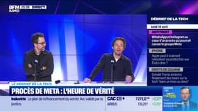 Procès de Meta : l'heure de vérité - 14/04
