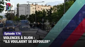 Violences à Dijon : "Ils voulaient se défouler"