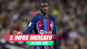 Dembélé, Haise, Openda... Les 5 infos mercato du 28 mai 2023 à midi