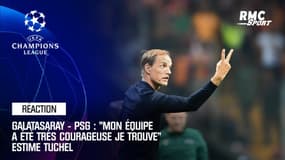 Galatasaray-PSG - "L'équipe a été très courageuse" estime Tuchel