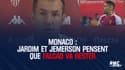 Monaco : Jardim et Jemerson pensent que Falcao va rester