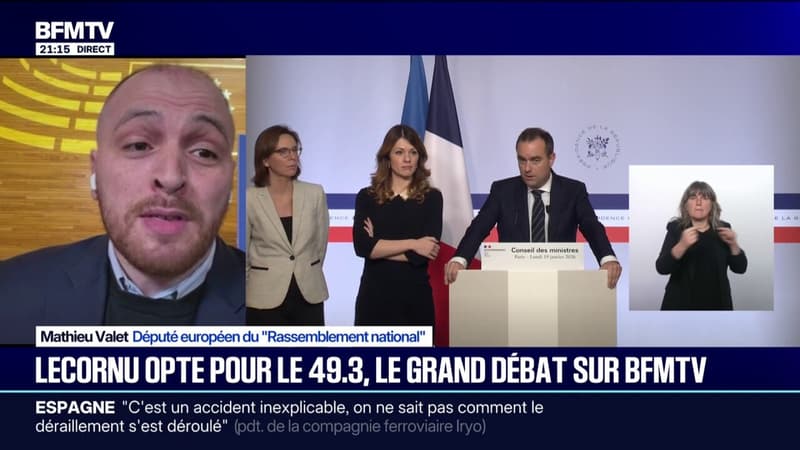 Budget/49.3: pour Mathieu Valet, député européen (RN), "quand le Premier ministre s'engage à faire un débat sans 49.3, il doit aller au bout de sa promesse"