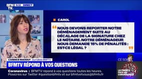 Notre déménagement doit être reporté, notre déménageur nous demande 15% de pénalités, est-ce légal ? BFMTV répond à vos questions