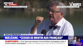 Jean-Luc Mélenchon: "Il faut cesser de mentir aux Français en leur disant que le nucléaire est une énergie sûre"