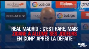  Real Madrid : c'est rare, mais Zidane a allumé ses joueurs en conf' après la défaite