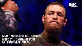 MMA : McGregor, influenceur mode et... capillaire pour la jeunesse irlandaise