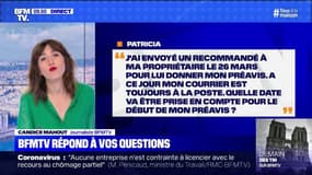 Le recommandé de mon préavis est toujours à la poste, quelle date sera prise en compte pour le début de mon préavis? BFMTV vous répond