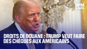  Droits de douane : Trump veut faire des chèques aux Américains  