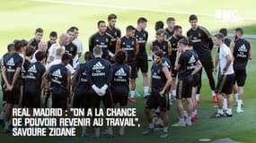 Real Madrid : "On a la chance de pouvoir revenir au travail", savoure Zidane