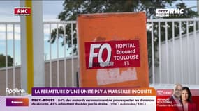 La fermeture d'une unité psy à Marseille inquiète