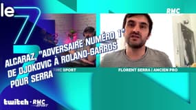 Roland-Garros : Alcaraz, "adversaire numéro 1" de Djokovic pour Serra (Twitch RMC Sport) 