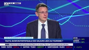 François Monnier (Investir) : Faut-il avoir en portefeuille des valeurs liées au tourisme ? - 15/11