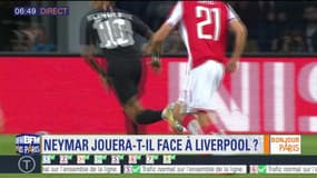 Pari'Sport : PSG-Liverpool, avec ou sans Neymar ?