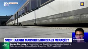 SNCF: la ligne Marseille-Bordeaux menacée ?