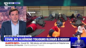 Algériens bloqués à Roissy: "Toujours aucune réponse du gouvernement qui fait la sourde oreille", Aurélien Taché - 17/04