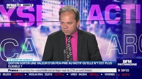 Le coup de gueule de Filliatre : Doit-on sortir une valeur d'un PEA-PME au motif qu'elle n'y est plus éligible ? - 10/06