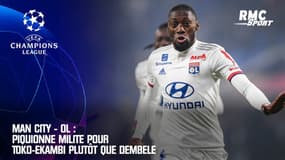 Man City - OL : Piquionne milite pour Toko-Ekambi plutôt que Dembele