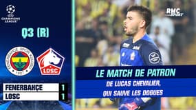 Fenerbahçe 1-1 (a.p.) Losc : Le match très costaud de Chevalier, qui sauve les Dogues