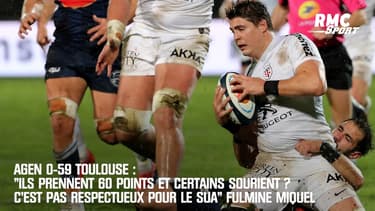 Top 14 : "Vous prenez 60 points et vous souriez, c'est pas respectueux pour Agen" fulmine Miquel