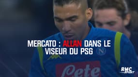 Mercato - Allan dans le viseur du PSG