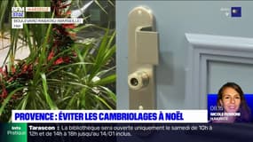 Provence: éviter les cambriolages à l'approche des fêtes