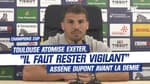Toulouse 64 -26 Exeter : "Il faut rester vigilant", assène Dupont avant la demi-finale de Champions Cup