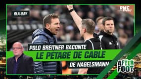 Gladbach 3-2 Bayern : "Nagelsmann a pété une durite" raconte Polo Breitner