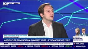 Pierre Miramont (Quantalys) : Agriculture et alimentation, comment jouer la thématique via l'ISR ? - 12/05