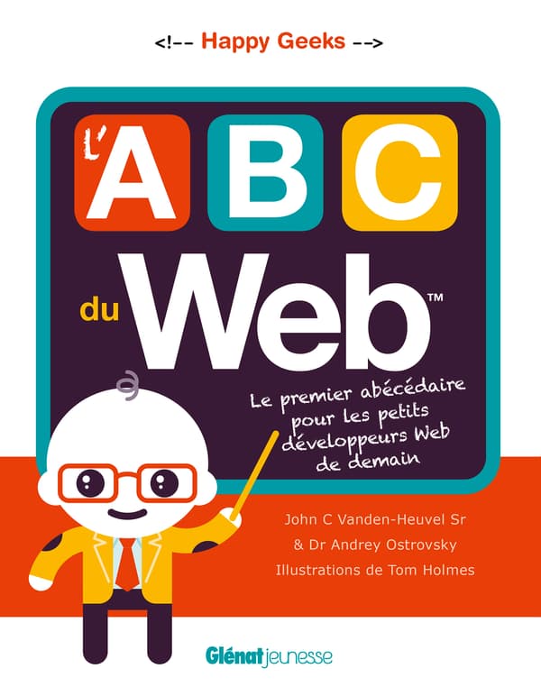 L'ABC du Web&nbsp;de John C. Vanden-Heuvel Sr et Dr Andrey Ostrovsky